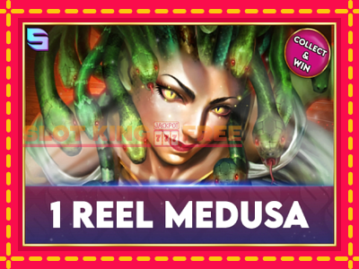 1 Reel Medusa tasuta mänguautomaat