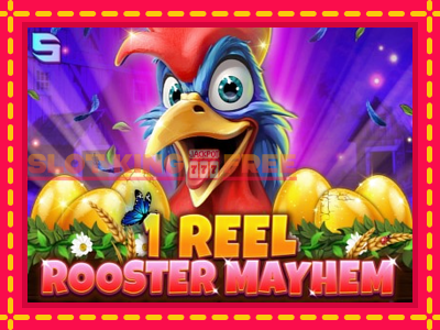 1 Reel Rooster Mayhem tasuta mänguautomaat