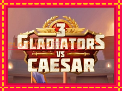 3 Gladiators Vs Caesar tasuta mänguautomaat