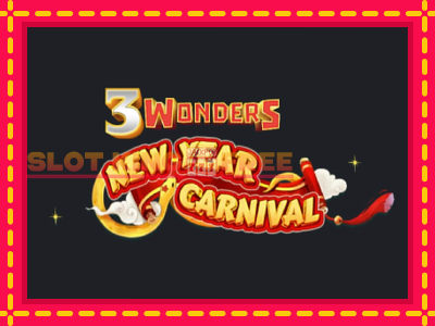 3 Wonders New Year Carnival tasuta mänguautomaat