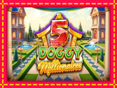 5 Doggy Millionaires tasuta mänguautomaat