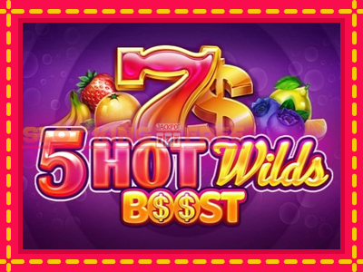 5 Hot Wilds Boost tasuta mänguautomaat