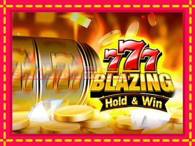 777 Blazing Hold & Win tasuta mänguautomaat