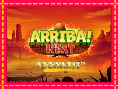 Arriba Heat Megaways tasuta mänguautomaat