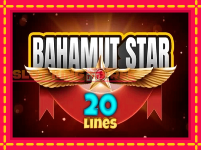 Bahamut Star 20 Lines tasuta mänguautomaat