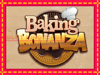 Baking Bonanza tasuta mänguautomaat