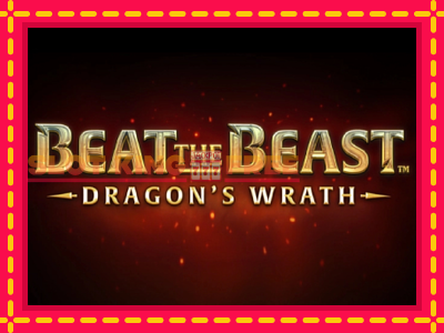 Beat the Beast Dragons Wrath tasuta mänguautomaat