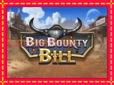 Big Bounty Bill tasuta mänguautomaat