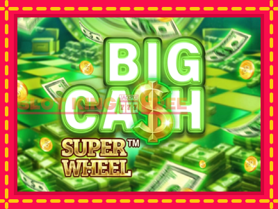 Big Cash Super Wheel tasuta mänguautomaat