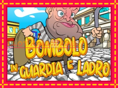 Bombolo In Guardia E Ladro tasuta mänguautomaat