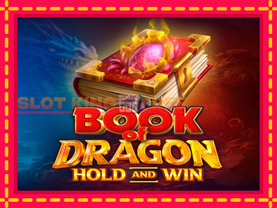 Book of Dragon Hold and Win tasuta mänguautomaat