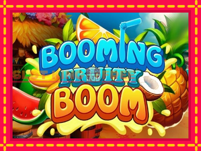 Booming Fruity Boom tasuta mänguautomaat