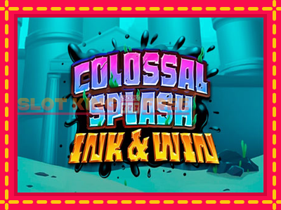 Colossal Splash Ink & Win tasuta mänguautomaat