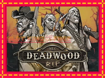 Deadwood R.I.P tasuta mänguautomaat