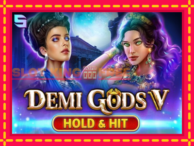 Demi Gods V Hold & Hit tasuta mänguautomaat