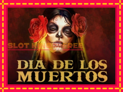 Dia de Los Muertos tasuta mänguautomaat