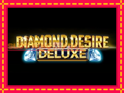 Diamond Desire Deluxe tasuta mänguautomaat