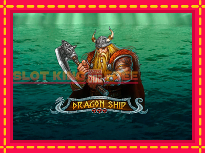 Dragon Ship tasuta mänguautomaat