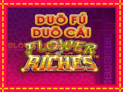 Duo Fu Duo Cai Flower Riches tasuta mänguautomaat