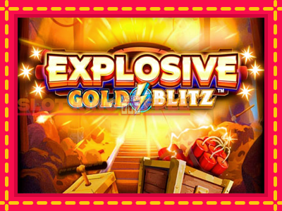 Explosive Gold Blitz tasuta mänguautomaat