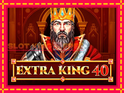 Extra King 40 tasuta mänguautomaat