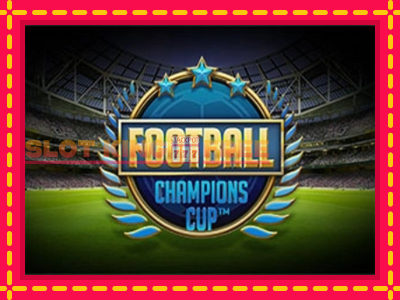 Football Champions Cup tasuta mänguautomaat