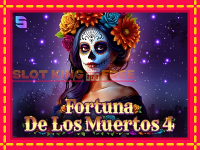 Fortuna De Los Muertos 4 tasuta mänguautomaat