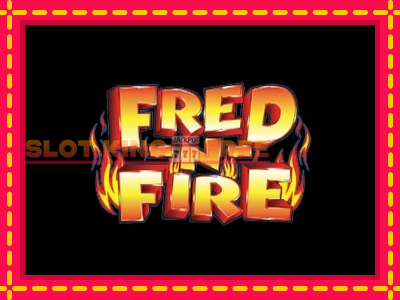 Fred-N-Fire tasuta mänguautomaat