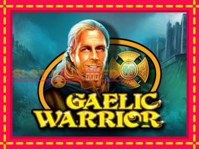 Gaelic Warrior tasuta mänguautomaat