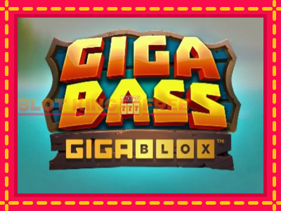 Giga Bass Gigablox tasuta mänguautomaat