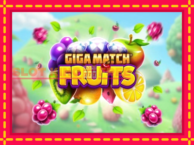 Giga Match Fruits tasuta mänguautomaat