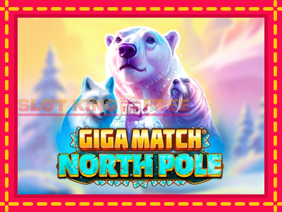 Giga Match North Pole tasuta mänguautomaat