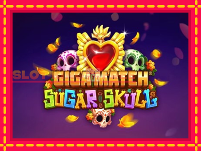 Giga Match Sugar Skull tasuta mänguautomaat