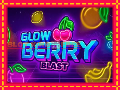 Glow Berry Blast tasuta mänguautomaat