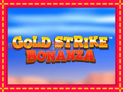 Gold Strike Bonanza tasuta mänguautomaat