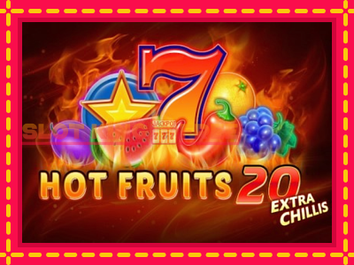 Hot Fruits 20 Extra Chillis tasuta mänguautomaat