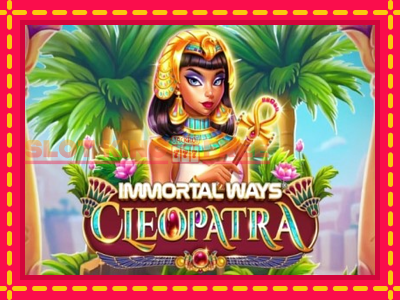 Immortal Ways Cleopatra tasuta mänguautomaat