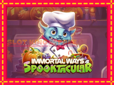 Immortal Ways Spooktacular tasuta mänguautomaat