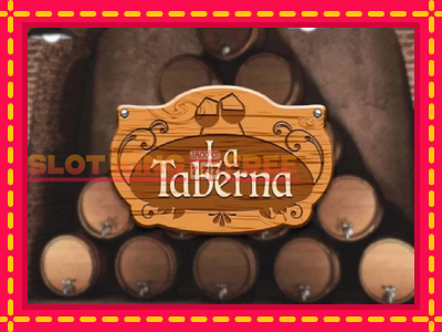 La Taberna tasuta mänguautomaat