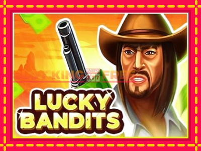 Lucky Bandits tasuta mänguautomaat