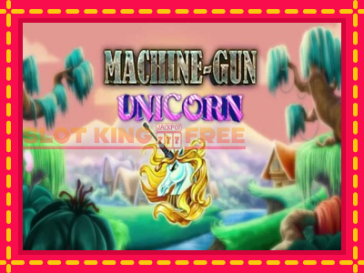 Machine Gun Unicorn tasuta mänguautomaat