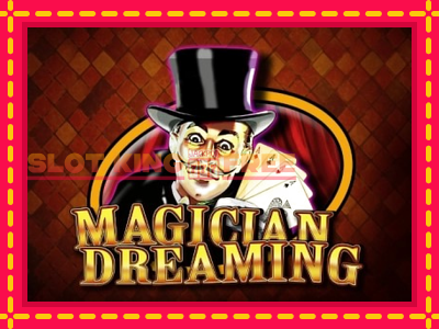 Magician Dreaming tasuta mänguautomaat