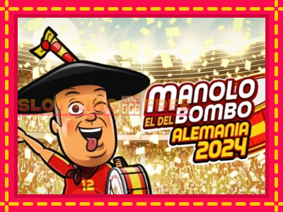 Manolo el del Bombo Alemania 2024 tasuta mänguautomaat