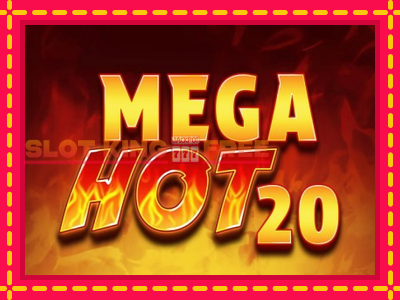 Mega Hot 20 tasuta mänguautomaat