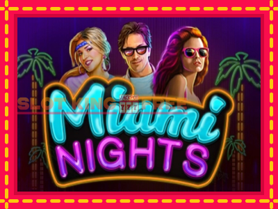 Miami Nights tasuta mänguautomaat