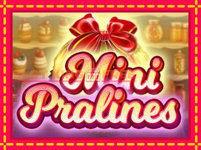 Mini Pralines tasuta mänguautomaat