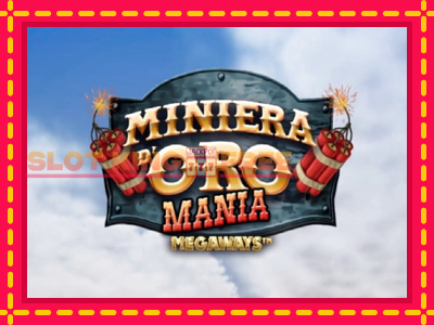 Miniera dOro Mania Megaways tasuta mänguautomaat