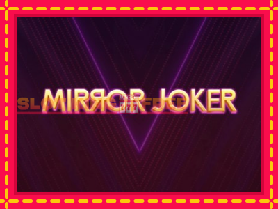 Mirror Joker tasuta mänguautomaat