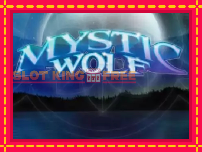 Mystic Wolf tasuta mänguautomaat