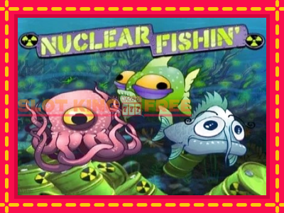 Nuclear Fishin’ tasuta mänguautomaat